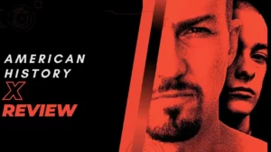 American History X: Confronting Hate, Embracing Change