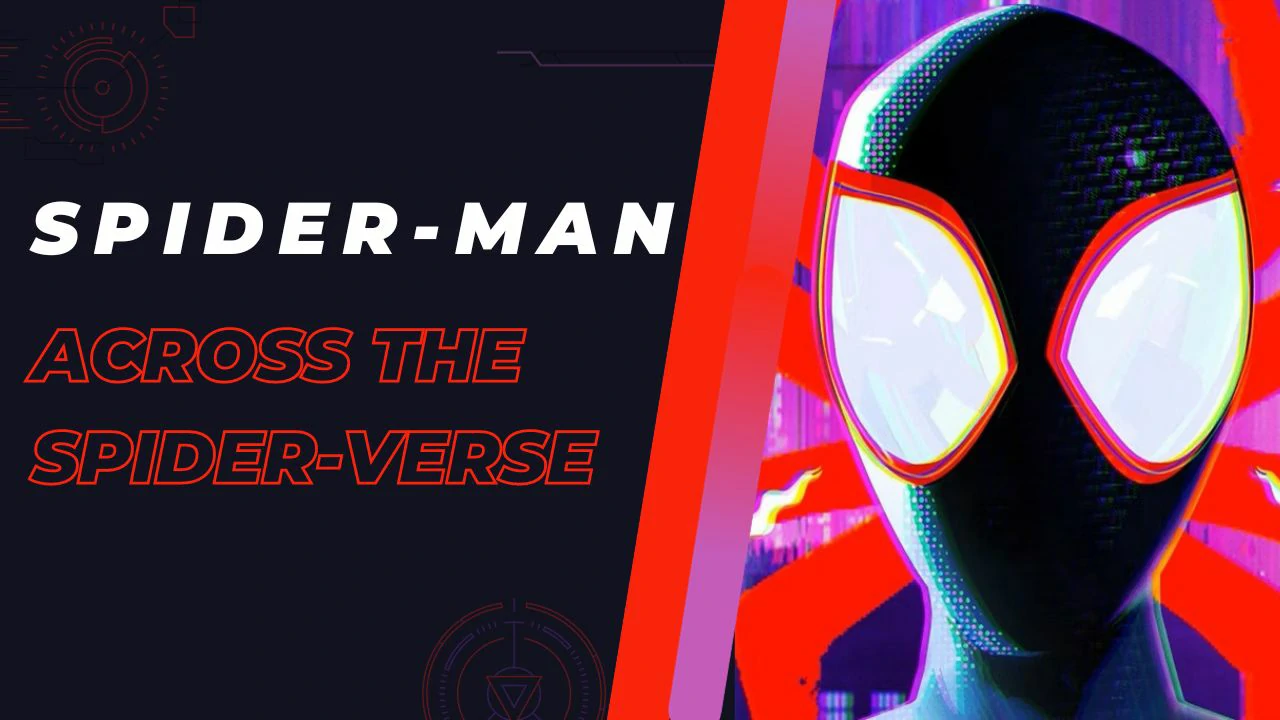 Spider-Man: Across the Spider-Verse Review