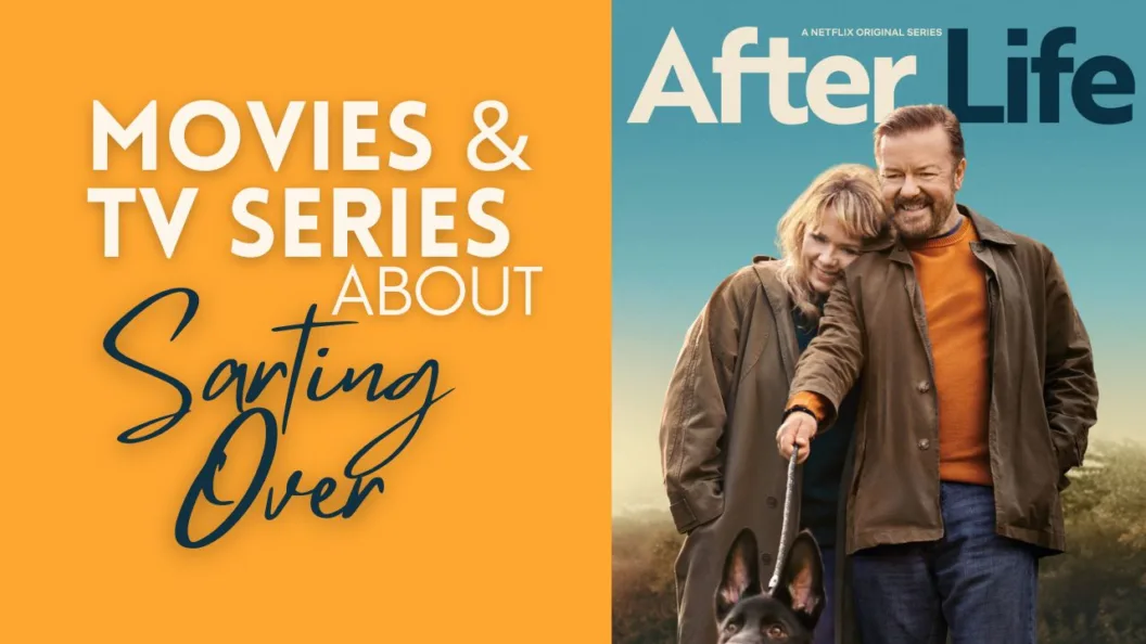 Movie and Tv Show about Starting over
