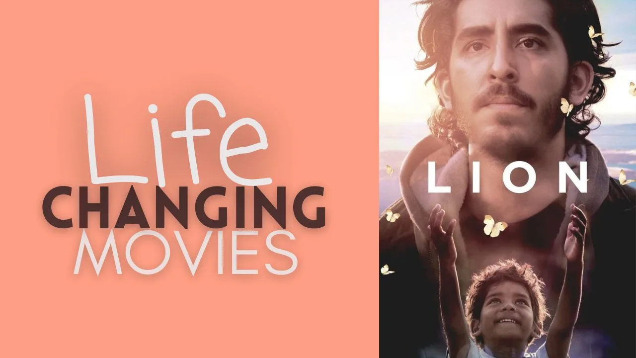 Life Changing Movies