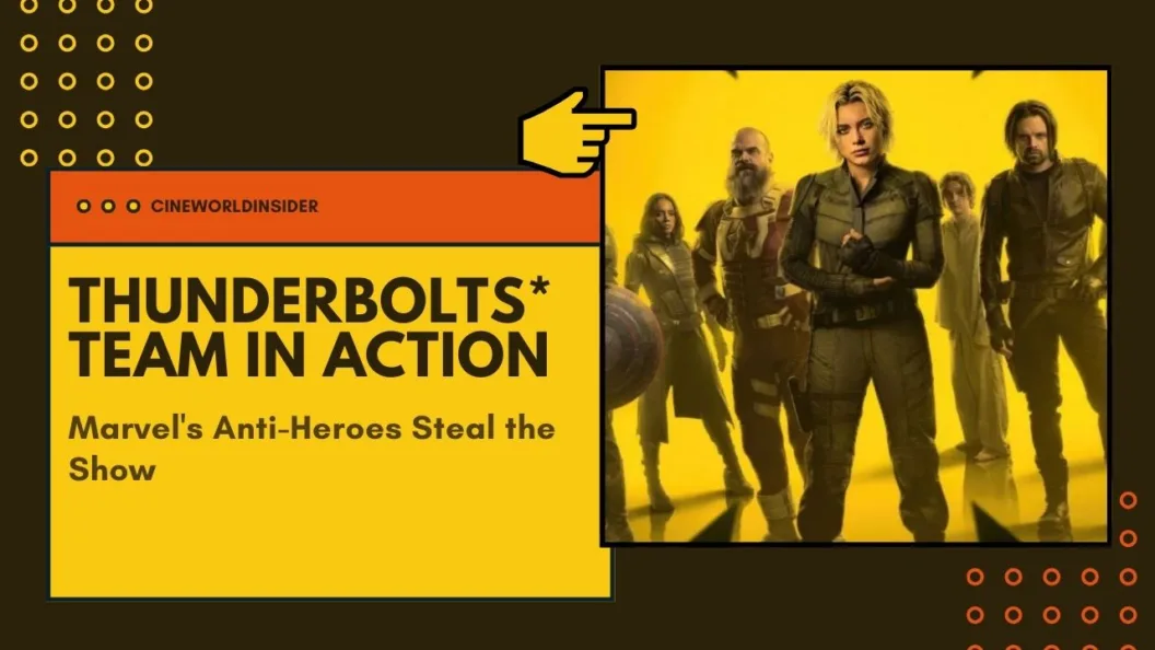 Thunderbolts - Cineworld Insider
